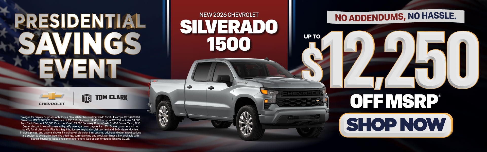 "NEW 2026 CHEVROLET SILVERADO 1500 NO ADDENDUMS, NO HASSLE."