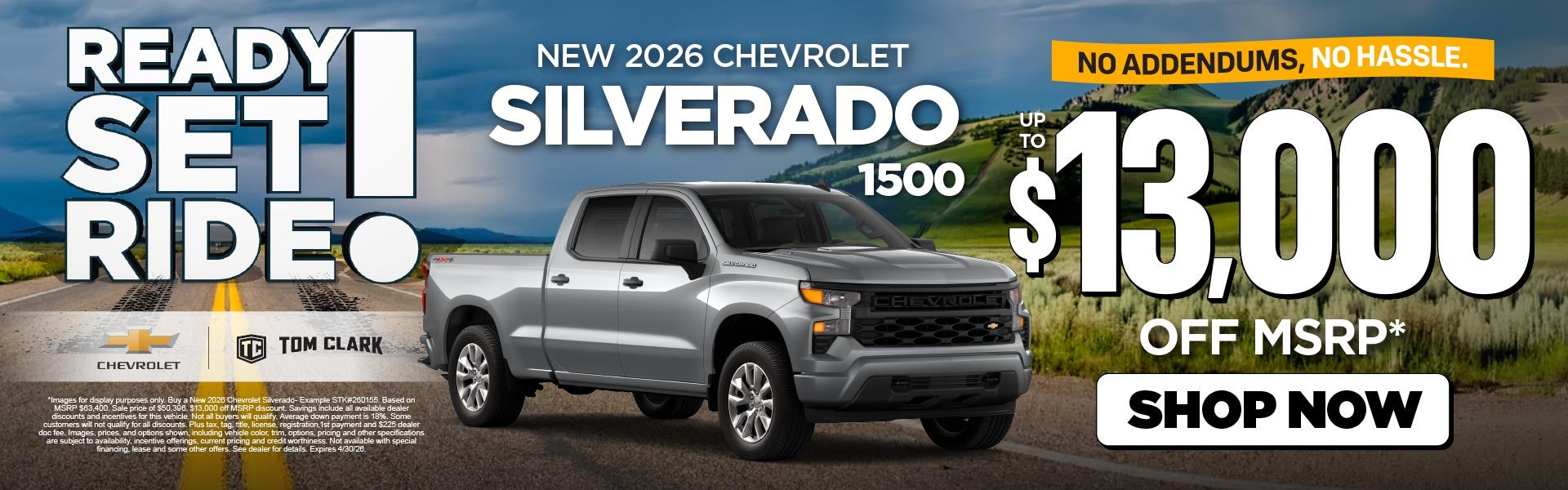 "NEW 2026 CHEVROLET SILVERADO 1500 NO ADDENDUMS, NO HASSLE."