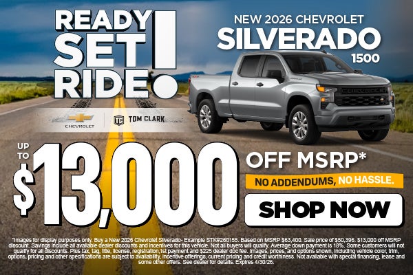"NEW 2026 CHEVROLET SILVERADO 1500 NO ADDENDUMS, NO HASSLE."