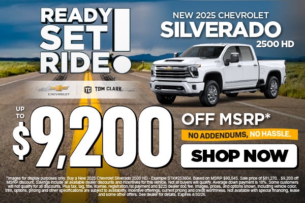 "NEW 2025 CHEVROLET SILVERADO 2500 HD NO ADDENDUMS, NO HASSL