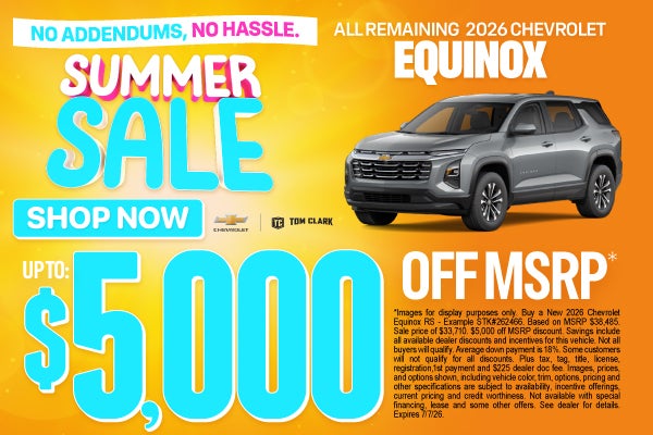 "ALL REMAINING 2026 CHEVROLET EQUINOX NO ADDENDUMS, NO HASSL