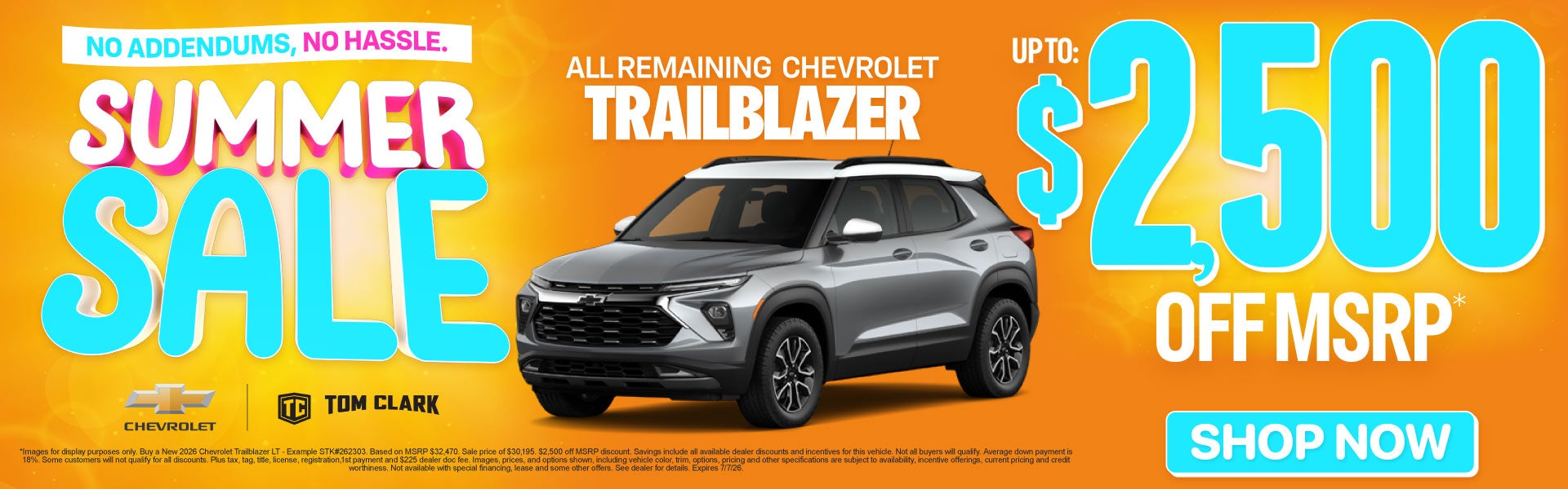 "ALL REMAINING CHEVROLET TRAILBLAZER NO ADDENDUMS, NO HASSLE