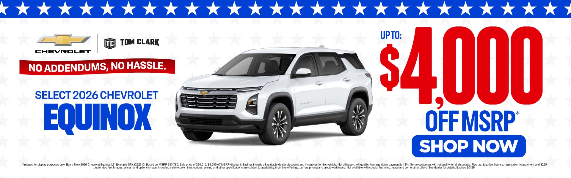 "SELECT 2026 CHEVROLET EQUINOX NO ADDENDUMS, NO HASSLE."	UP 