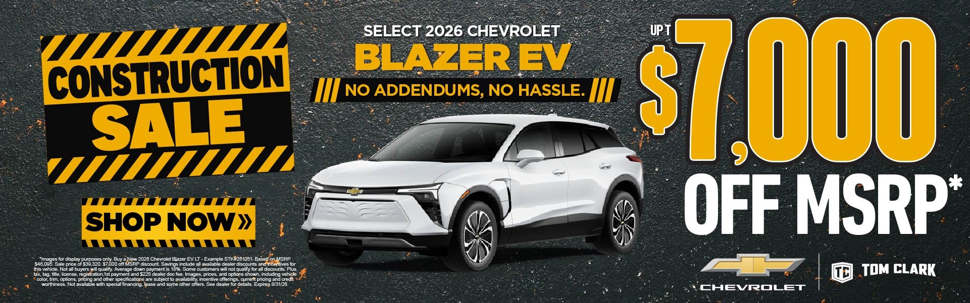 "SELECT 2026 CHEVROLET BLAZER EV NO ADDENDUMS, NO HASSLE."	"