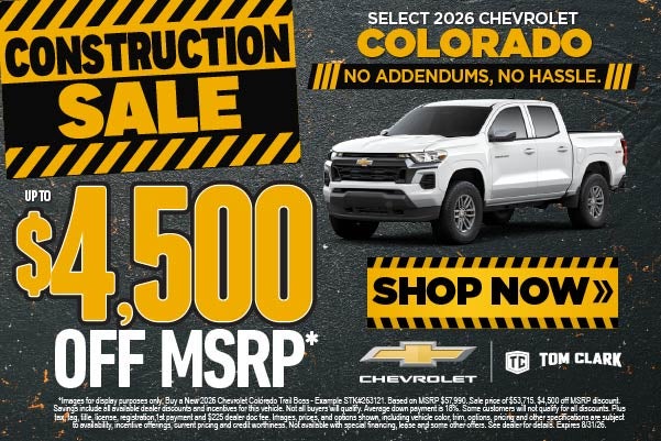 "SELECT 2026 CHEVROLET COLORADO NO ADDENDUMS, NO HASSLE."	UP