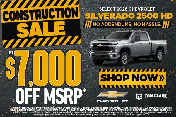 "SELECT 2026 CHEVROLET 2500 HD NO ADDENDUMS, NO HASSLE."	"UP