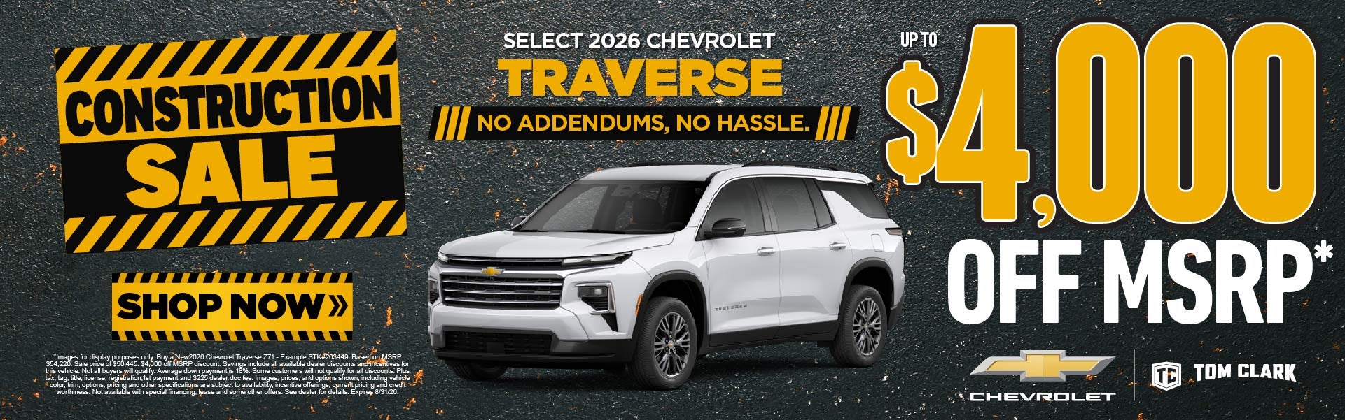 "SELECT 2026 CHEVROLET TRAVERSE NO ADDENDUMS, NO HASSLE."	"U